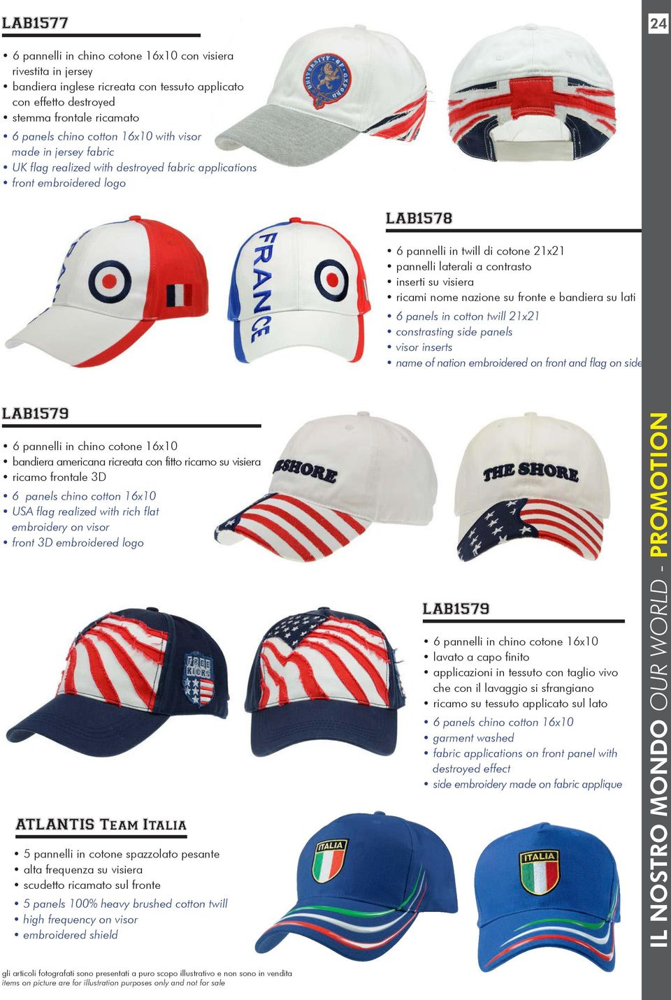 visiera ricami nome nazione su fronte e bandiera su lati 6 panels in cotton twill 21x21 constrasting side panels visor inserts name of nation embroidered on front and flag on side LAB1579 6 pannelli