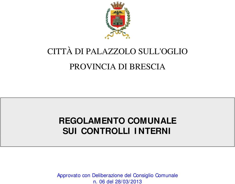 CONTROLLI INTERNI Approvato con