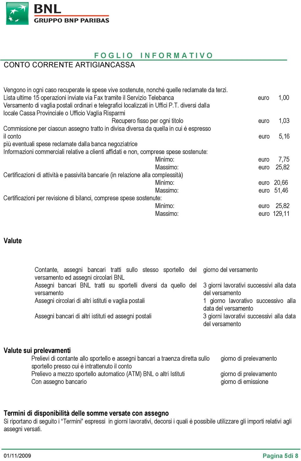 lebanca 1,00 Versamento di vaglia postali ordinari e telegrafici localizzati in Uffici P.T.