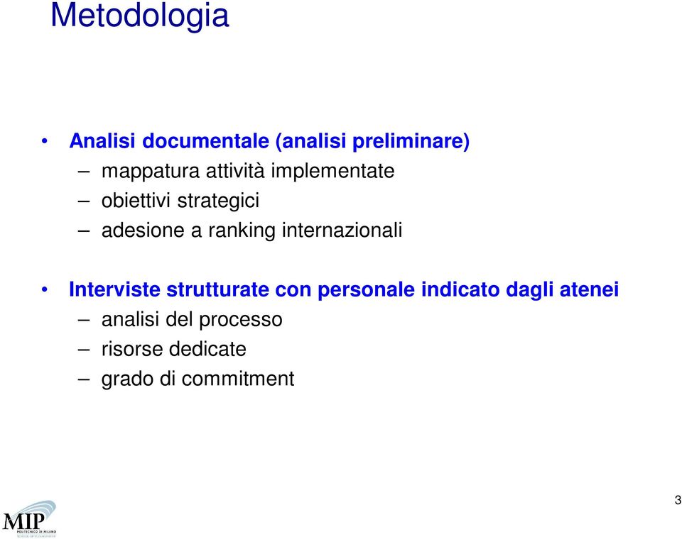 internazionali Interviste strutturate con personale indicato