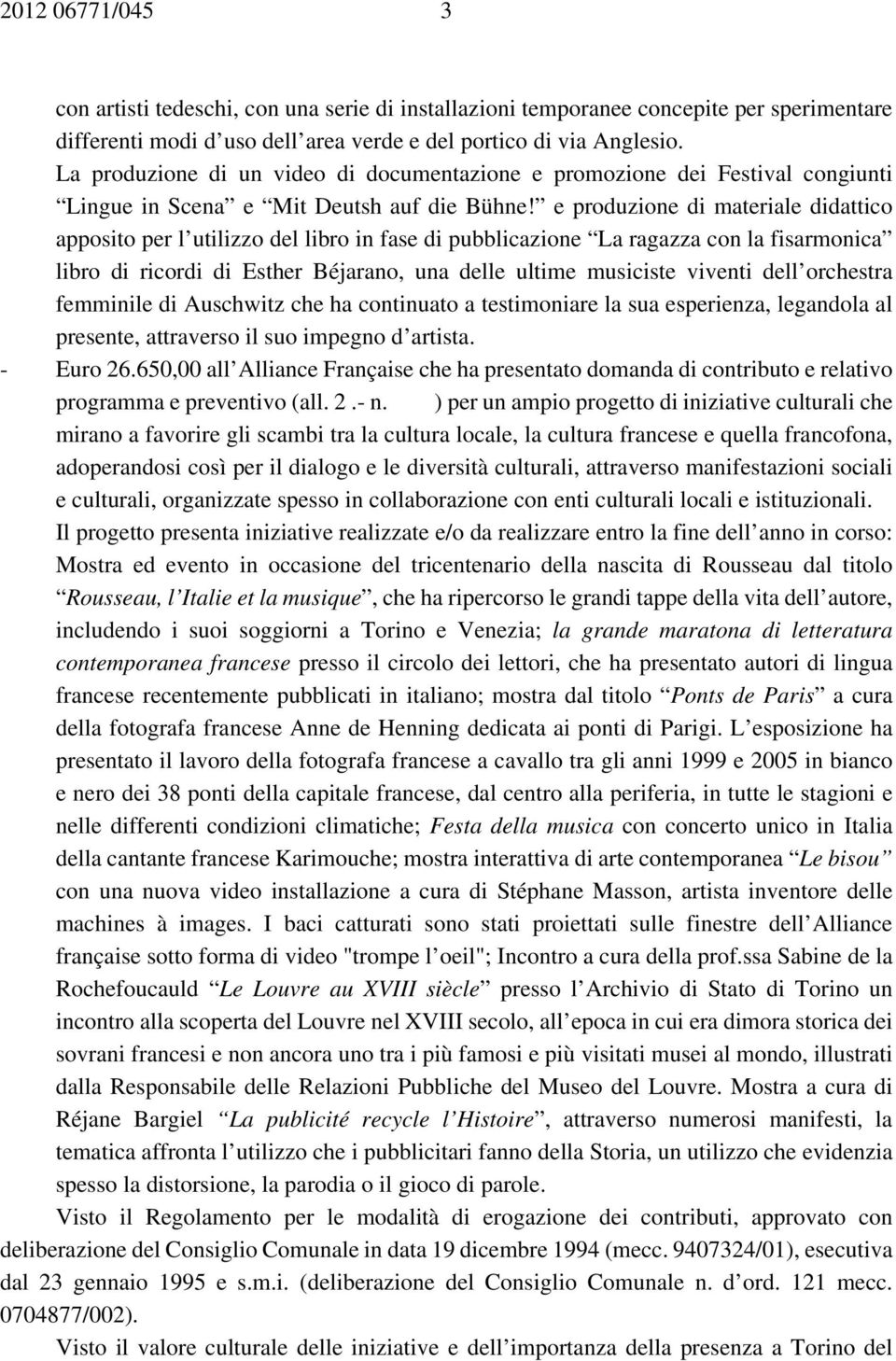 e produzione di materiale didattico apposito per l utilizzo del libro in fase di pubblicazione La ragazza con la fisarmonica libro di ricordi di Esther Béjarano, una delle ultime musiciste viventi