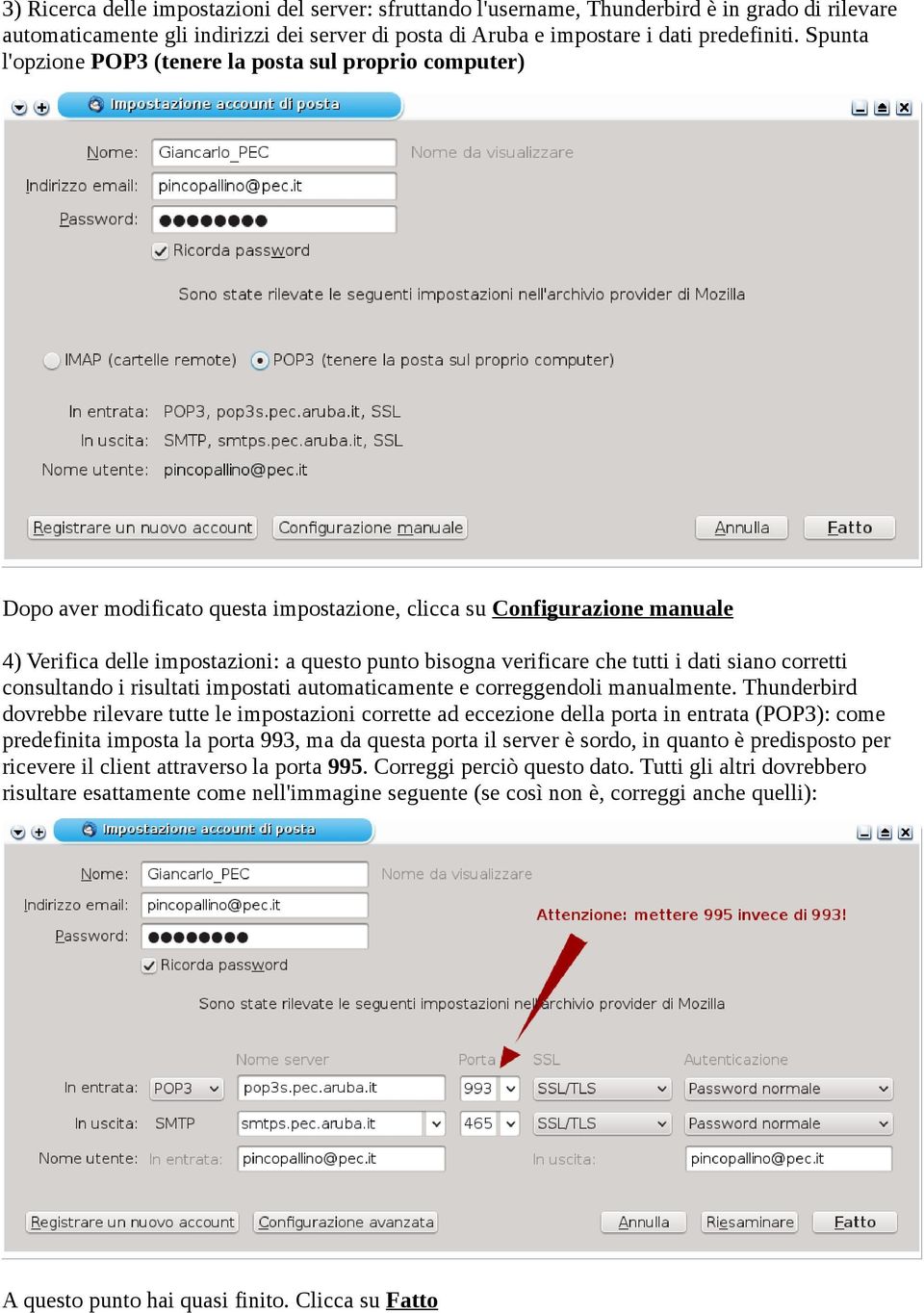 verificare che tutti i dati siano corretti consultando i risultati impostati automaticamente e correggendoli manualmente.