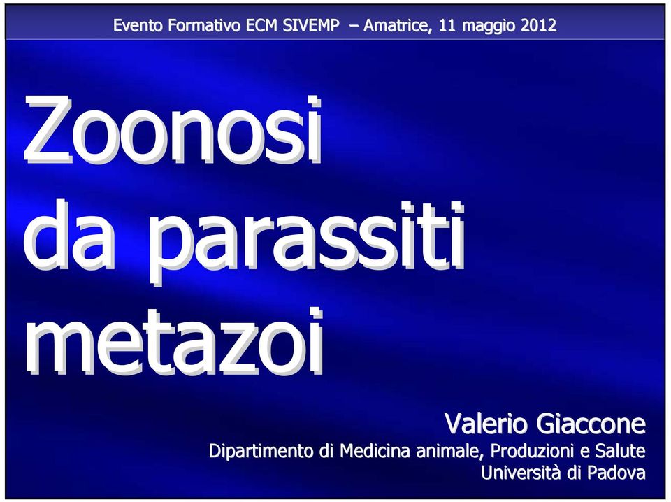Valerio Giaccone Dipartimento di Medicina