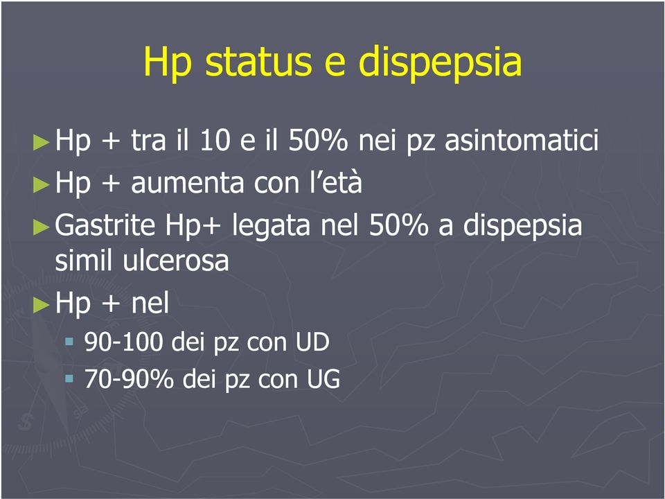 Gastrite Hp+ legata nel 50% a dispepsia simil