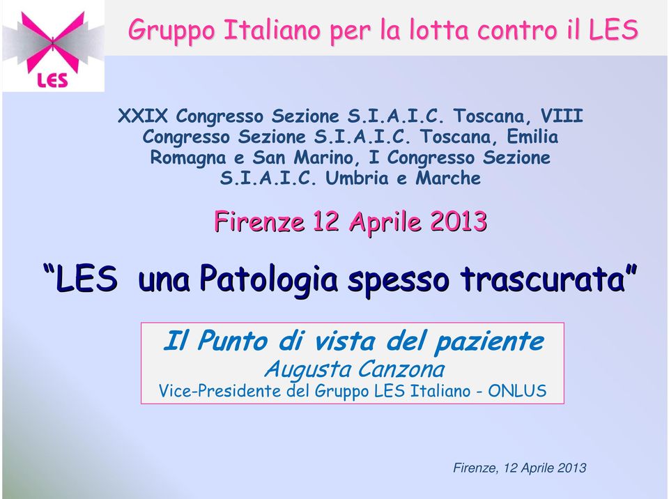 Toscana, Emilia Romagna e San Marino, I Congresso Sezione S.