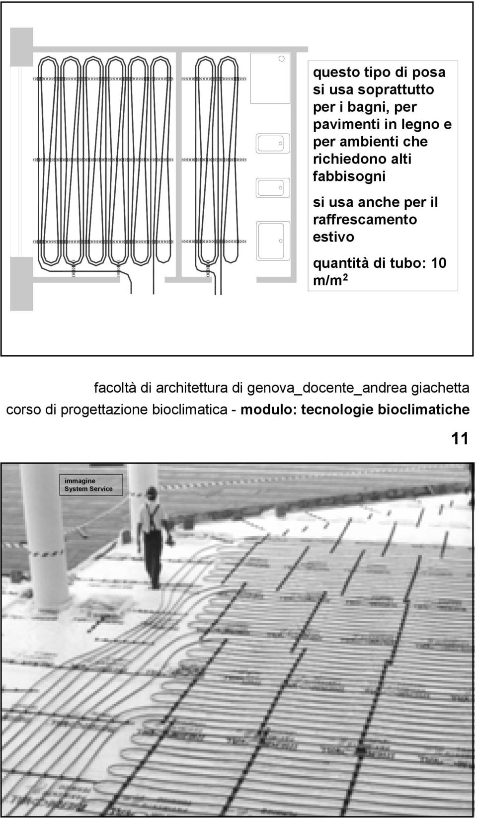 richiedono alti fabbisogni si usa anche per il