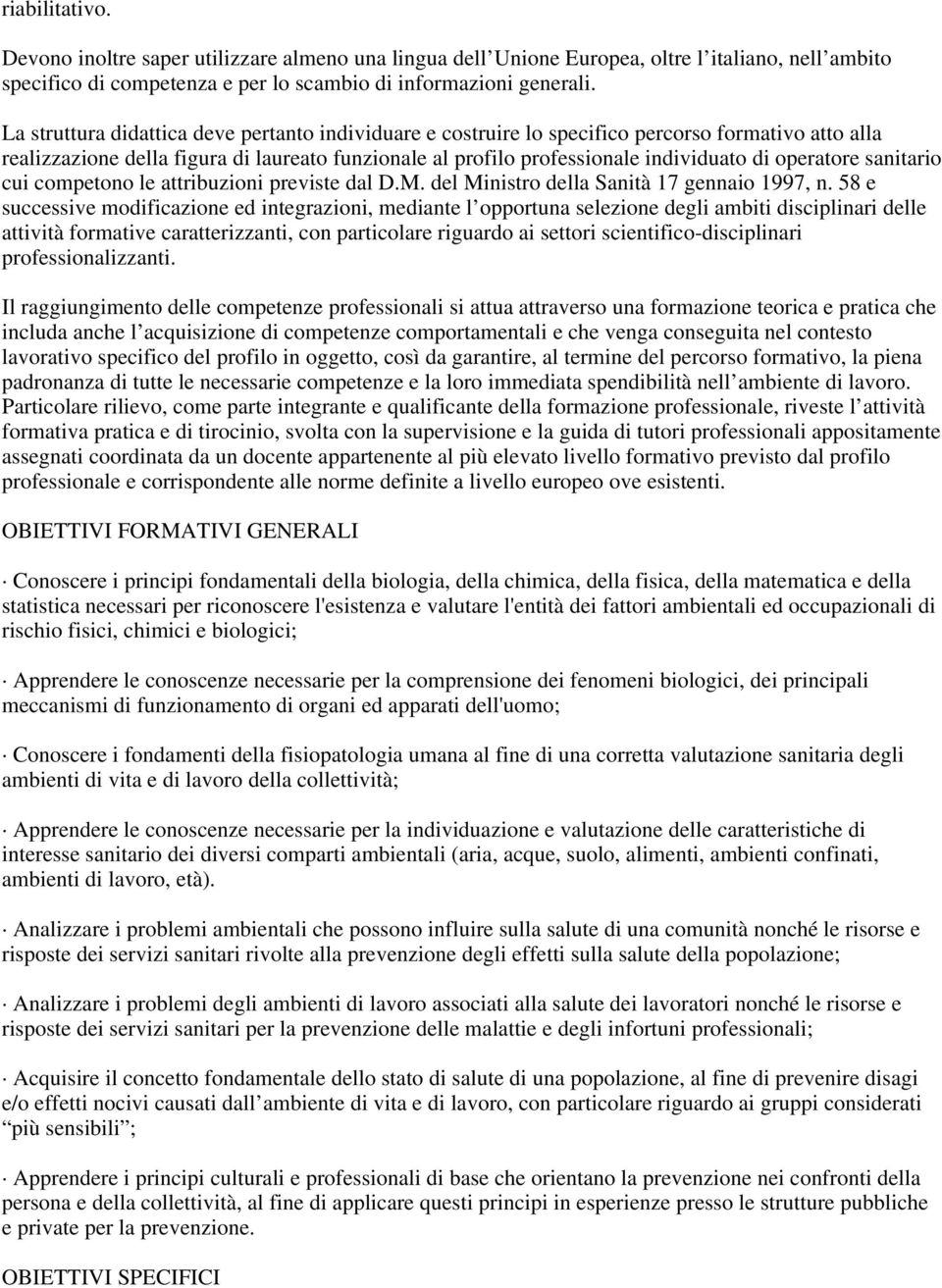 operatore sanitario cui competono le attribuzioni previste dal D.M. del Ministro della Sanità 17 gennaio 1997, n.