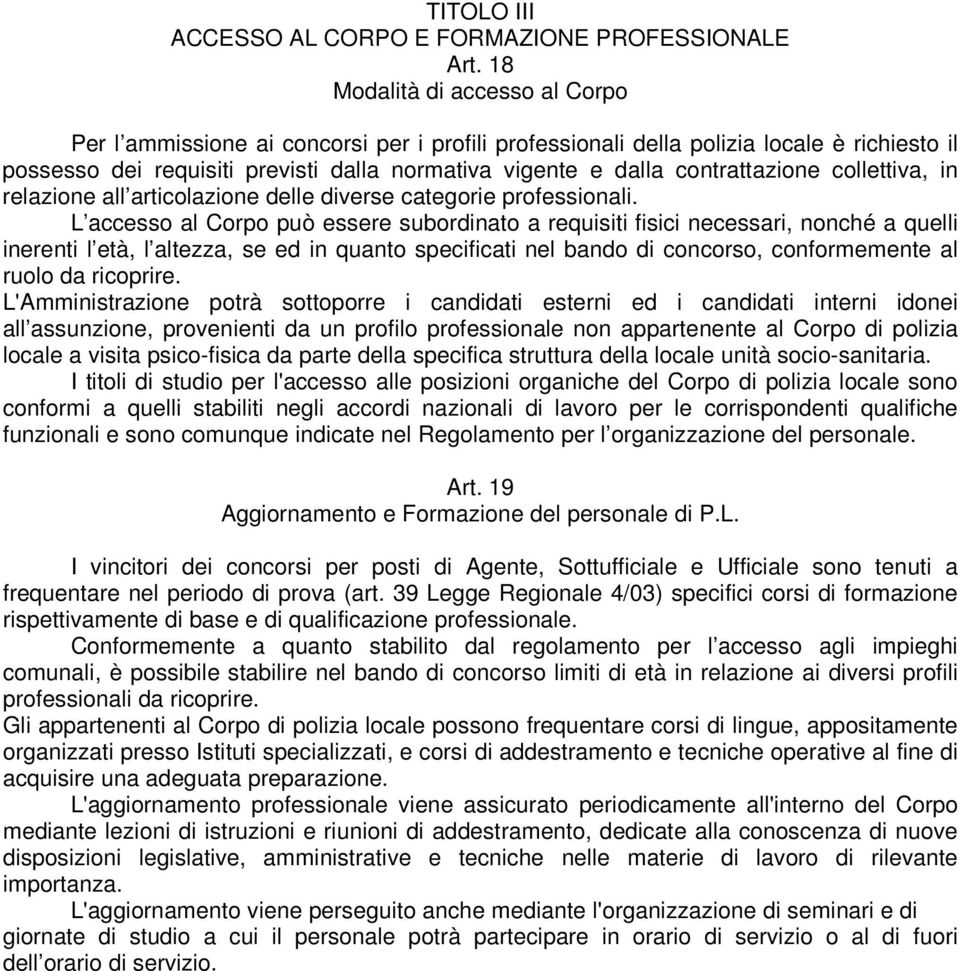 contrattazione collettiva, in relazione all articolazione delle diverse categorie professionali.