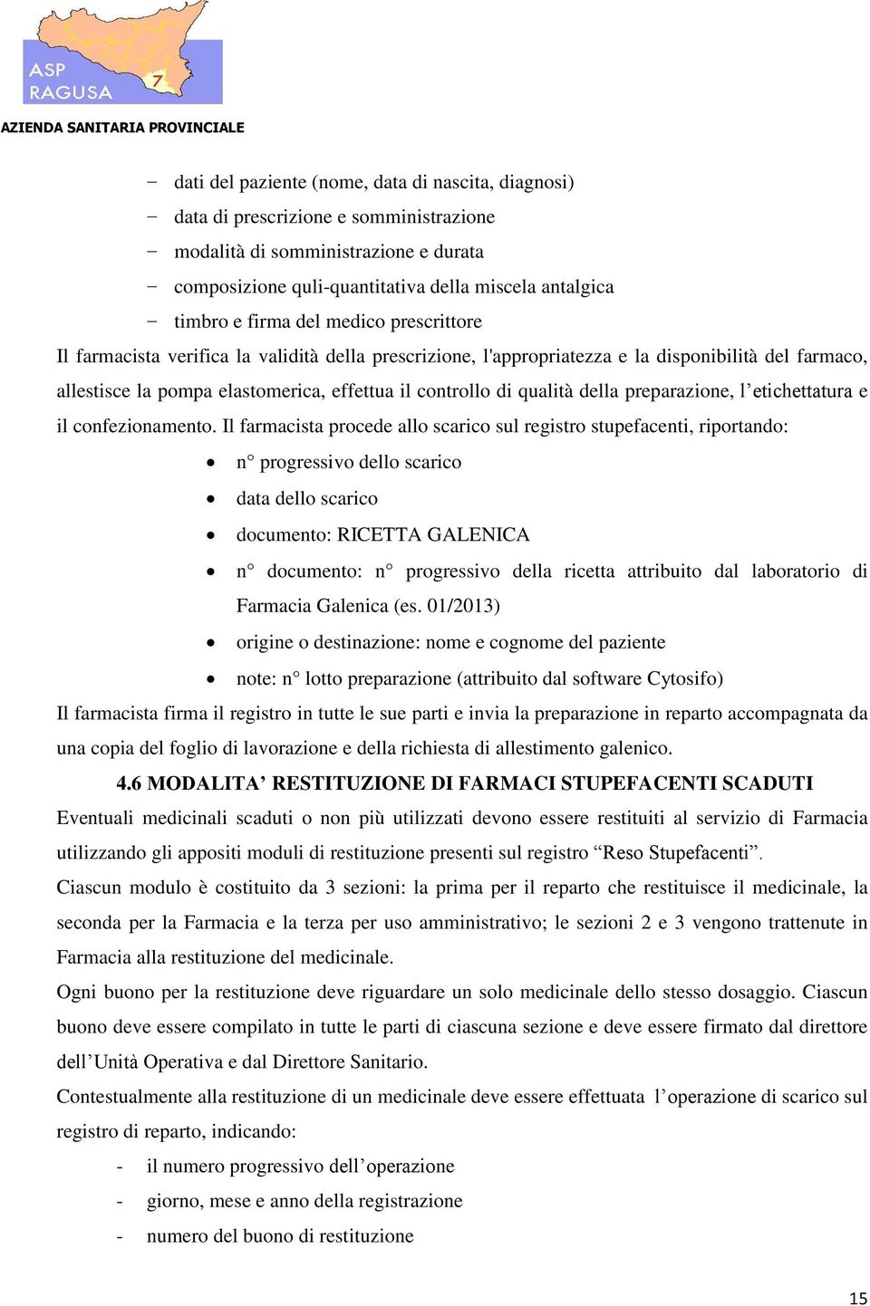 della preparazione, l etichettatura e il confezionamento.