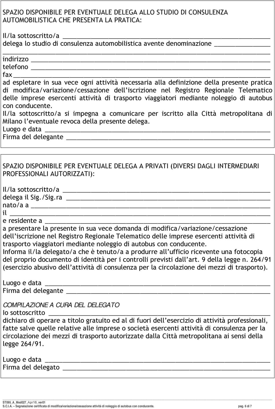 delle imprese esercenti attività di trasporto viaggiatori mediante noleggio di autobus con conducente.