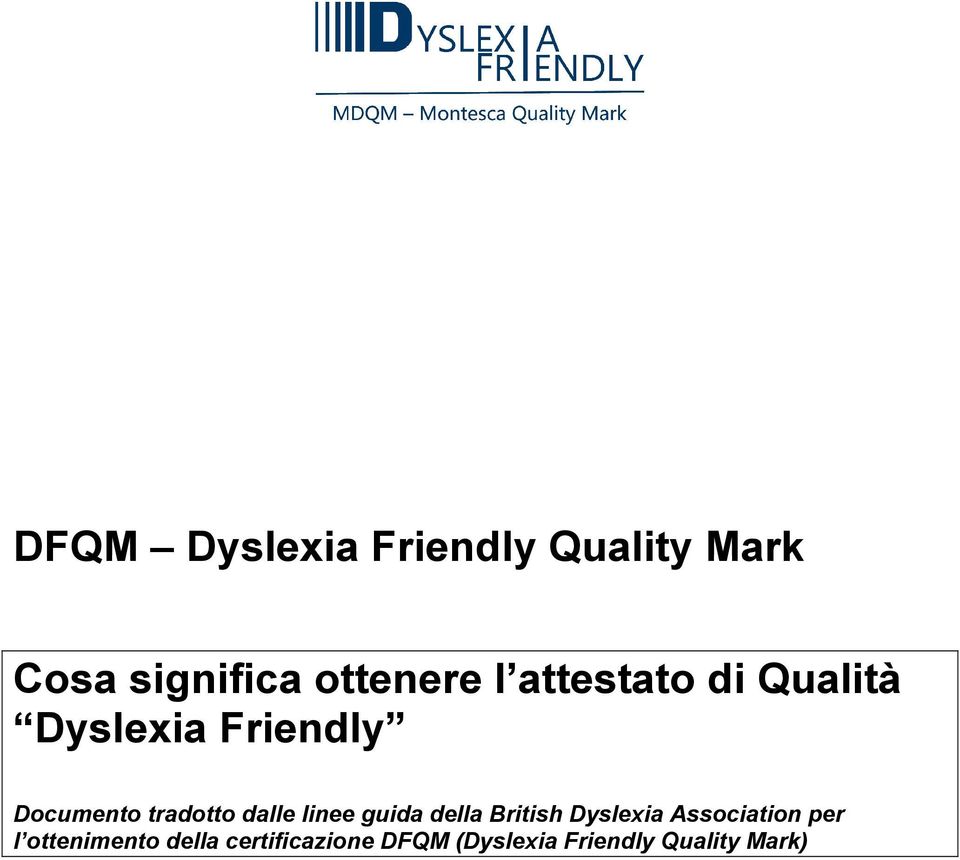 dalle linee guida della British Dyslexia Association per l