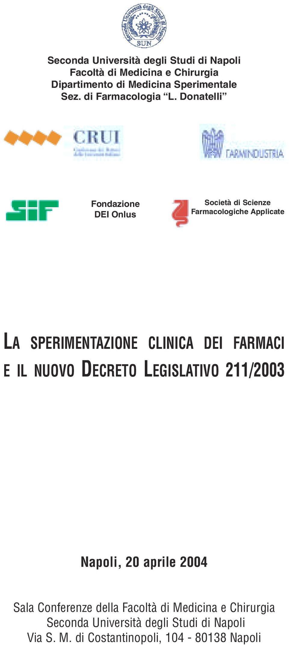 Donatelli Fondazione DEI Onlus Società di Scienze Farmacologiche Applicate LA