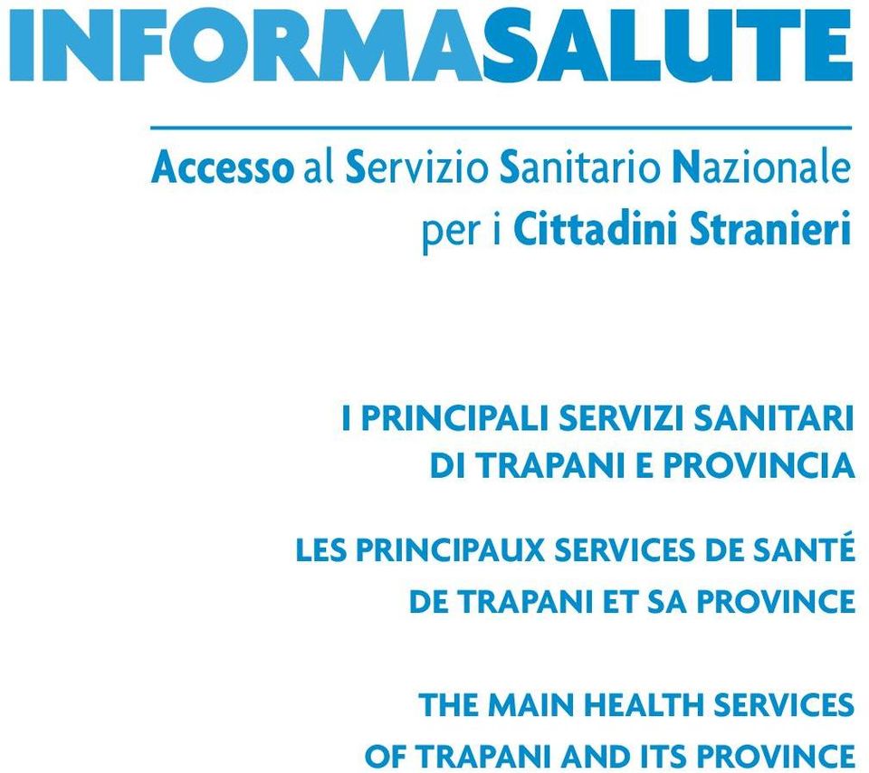 E PROVINCIA LES PRINCIPAUX SERVICES DE SANTÉ DE TRAPANI ET