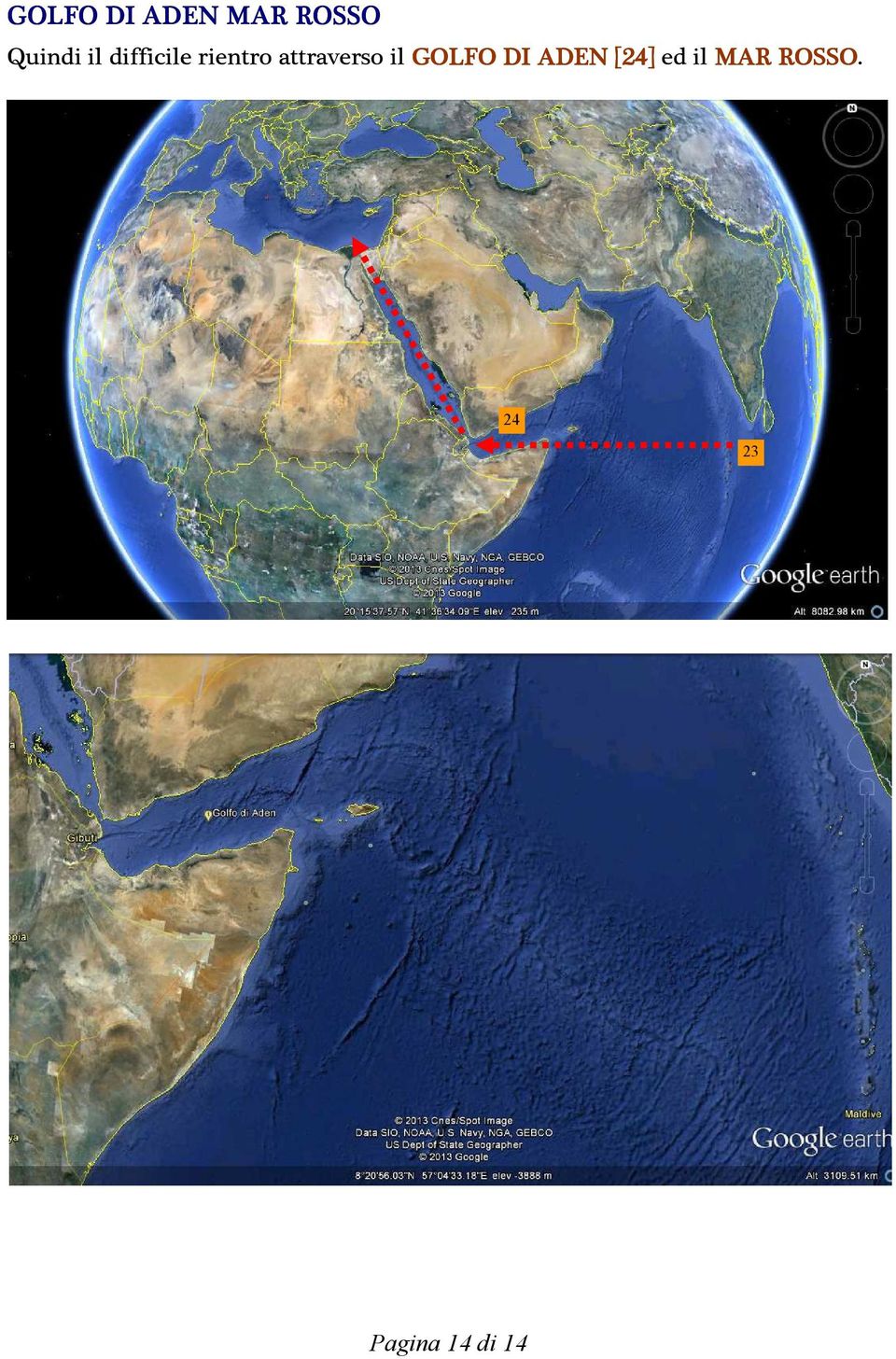 il GOLFO DI ADEN [24] ed il MAR