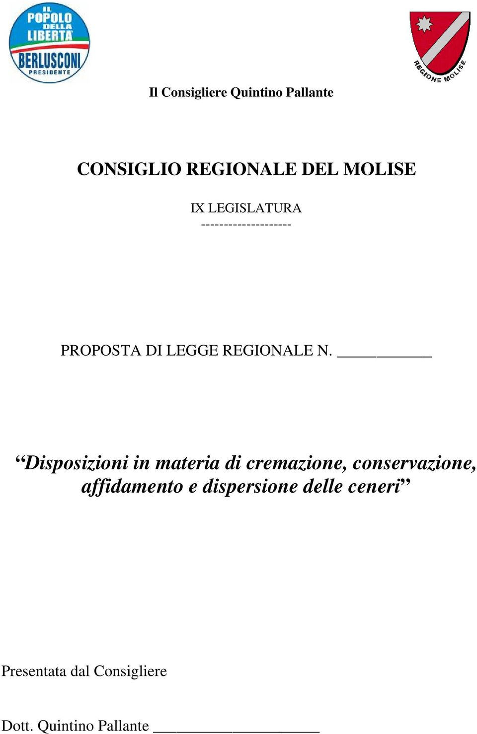 Disposizioni in materia di cremazione, conservazione, affidamento e