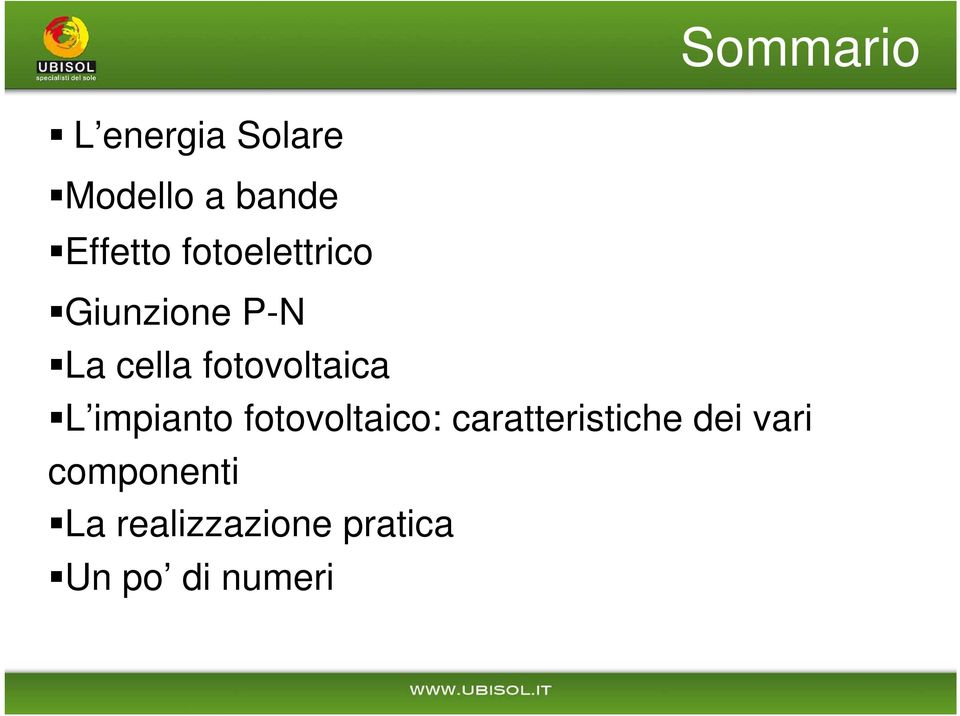 L impianto fotovoltaico: caratteristiche dei vari