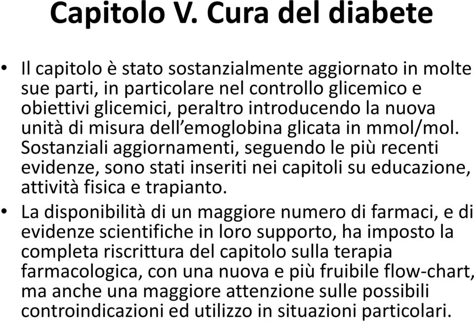 nuova unità di misura dell emoglobina glicata in mmol/mol.