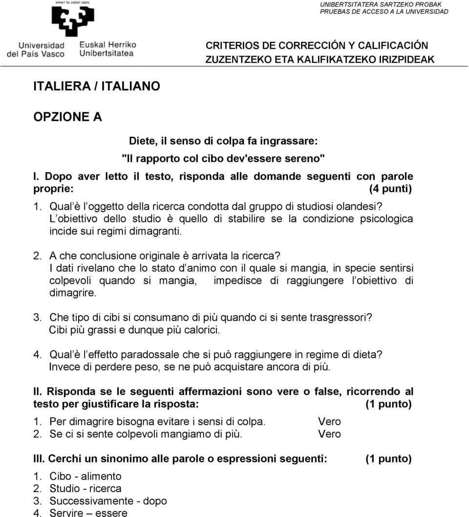 A che conclusione originale è arrivata la ricerca?