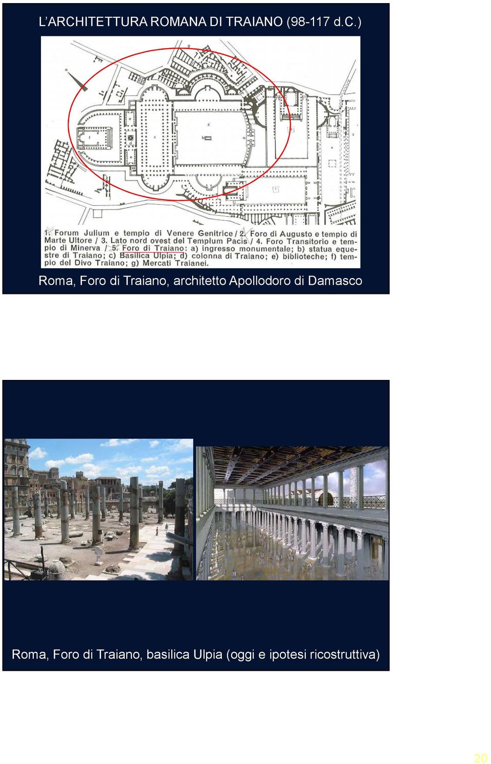 Apollodoro di Damasco Roma, Foro di