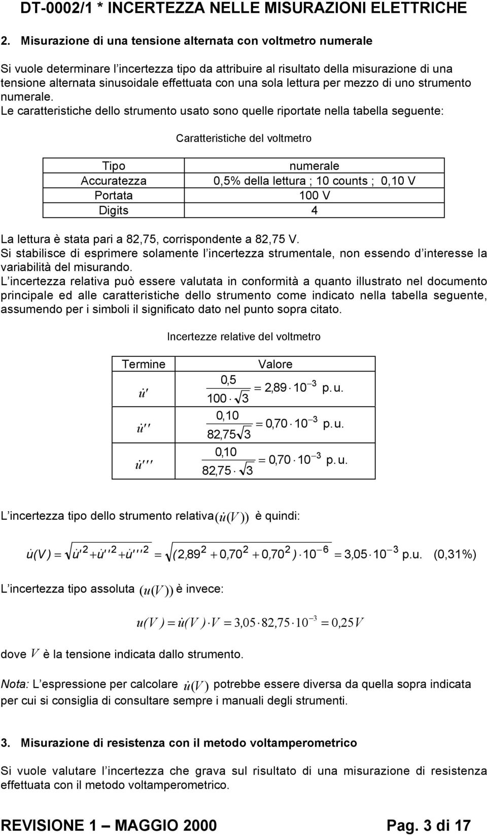 lettura per mezzo di uno strumento.