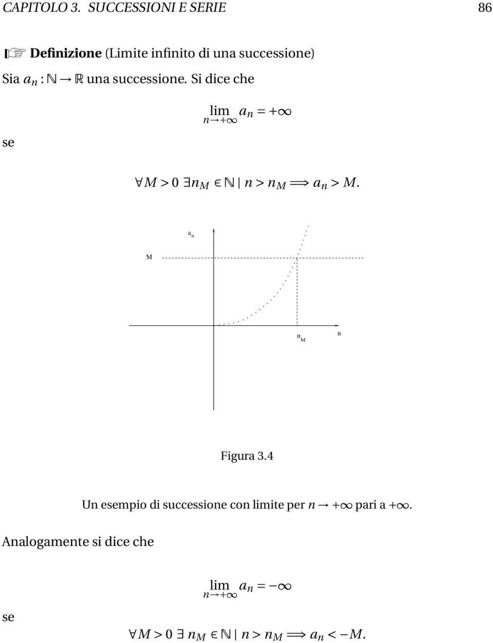 a n : N R una successione.