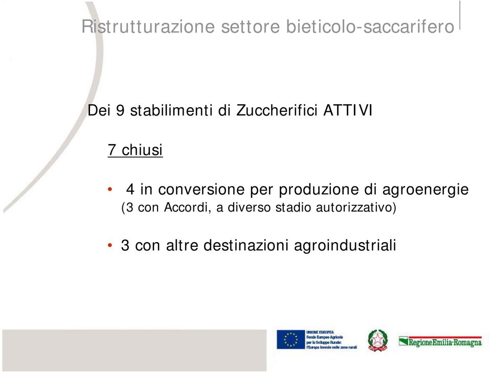 conversione per produzione di agroenergie (3 con Accordi,