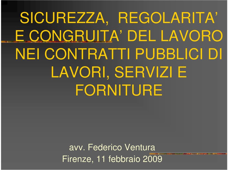 LAVORI, SERVIZI E FORNITURE avv.