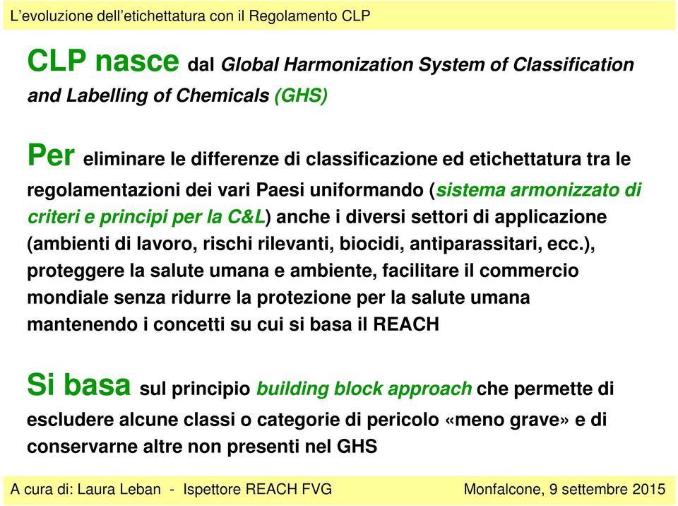 rilevanti, biocidi, antiparassitari, ecc.