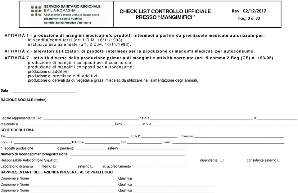 ATTIVITÁ 7 - attività diverse dalla produzione primaria di mangimi e attività correlate (art. 5 comma 2 Reg.(CE) n.