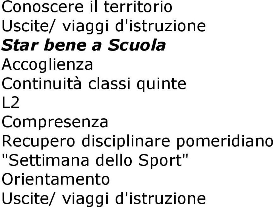 L2 Compresenza Recupero disciplinare pomeridiano