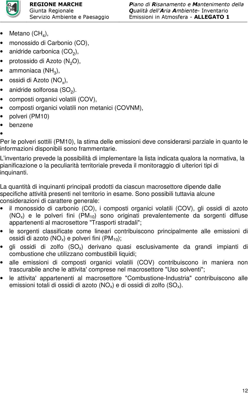 le informazioni disponibili sono frammentarie.