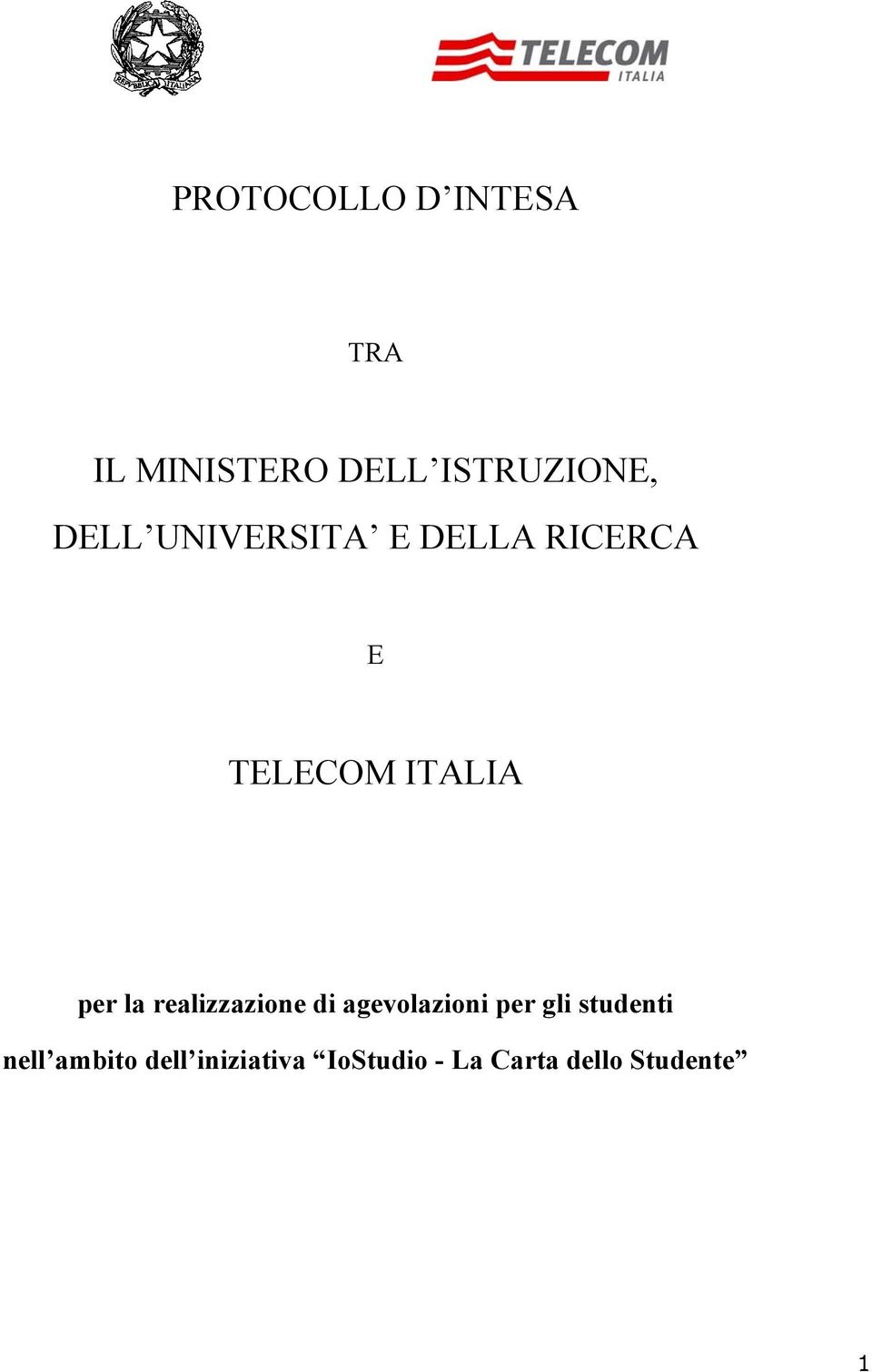 realizzazione di agevolazioni per gli studenti nell