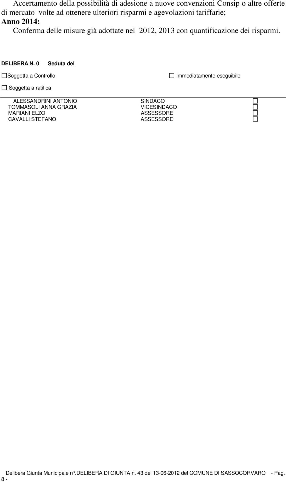 quantificazione dei risparmi. DELIBERA N.