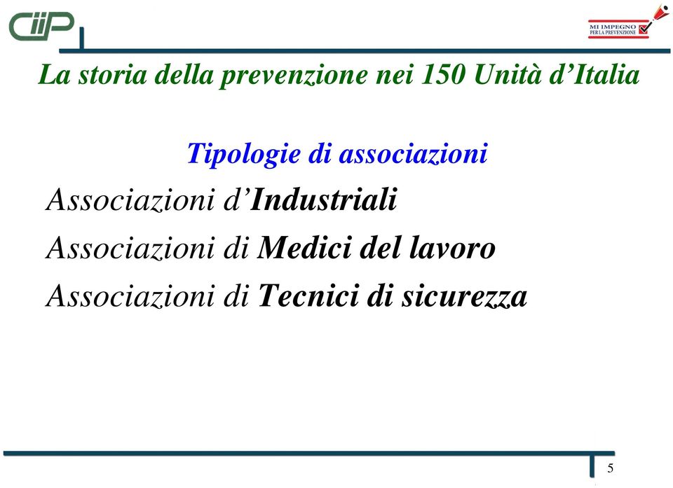 Associazioni d Industriali Associazioni di