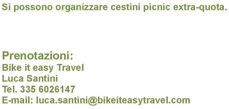 Prenotazioni: Bike it easy Travel Luca