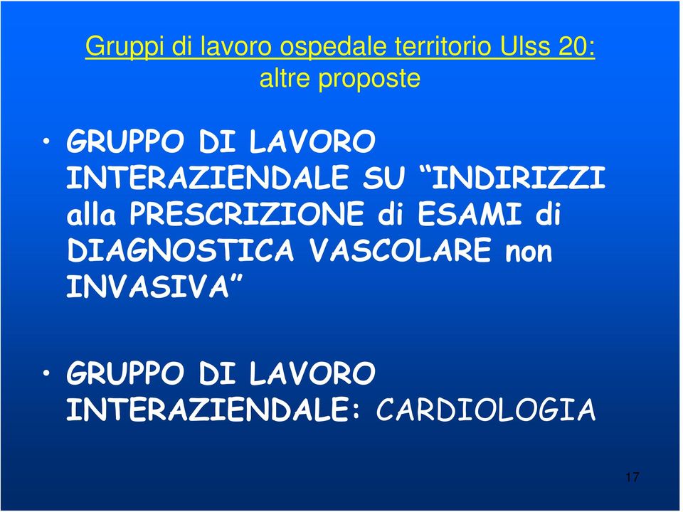 alla PRESCRIZIONE di ESAMI di DIAGNOSTICA VASCOLARE