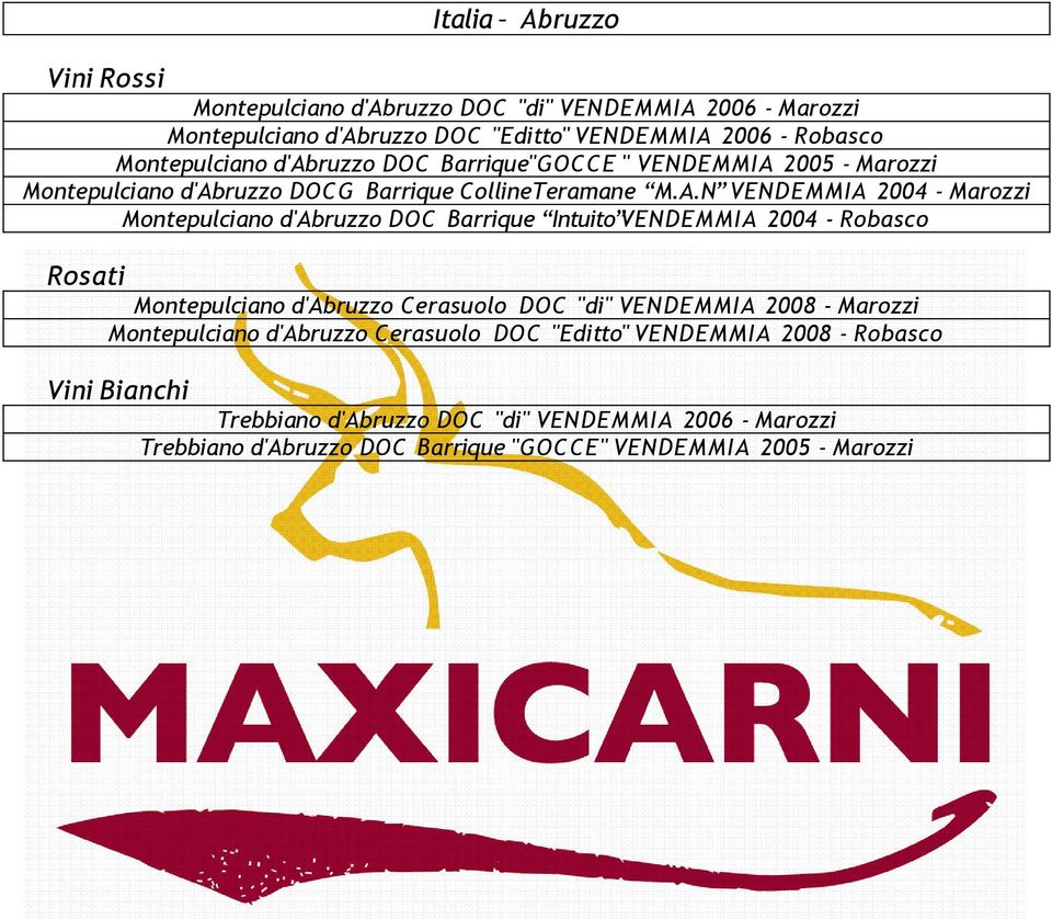 2005 - Marozzi Montepulciano d'abruzzo DOCG Barrique CollineTeramane M.A.