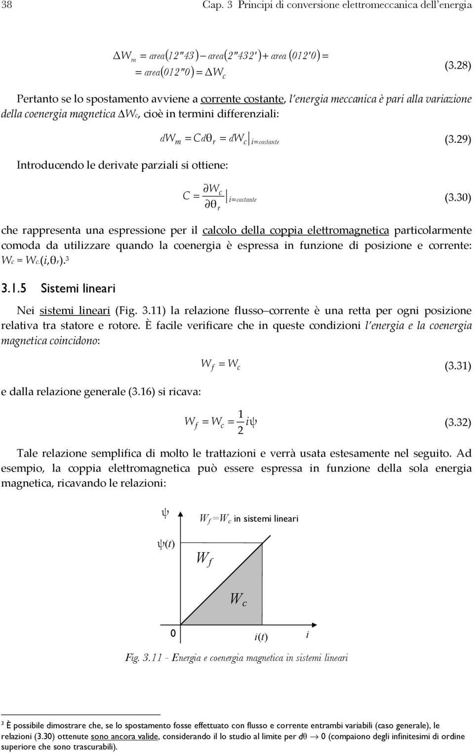 3 che appesena una espessone pe l calcolo ella coppa eleomagneca pacolamene comoa a ulzzae quano la coenega è espessa n funzone poszone e coene: Wc Wc.,. 3 