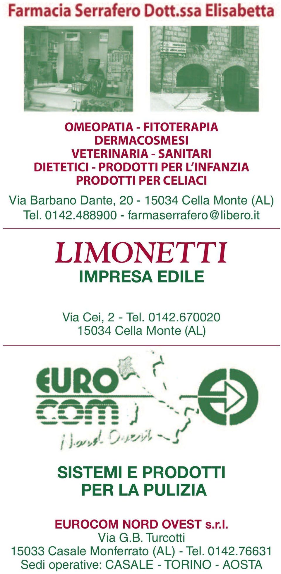 it LIMONETTI IMPRESA EDILE Via Cei, 2 - Tel. 0142.