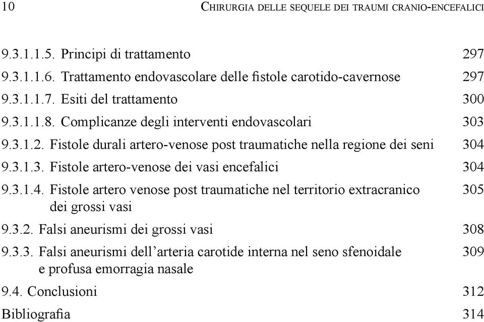 Principi di trattamento 297 dei grossi