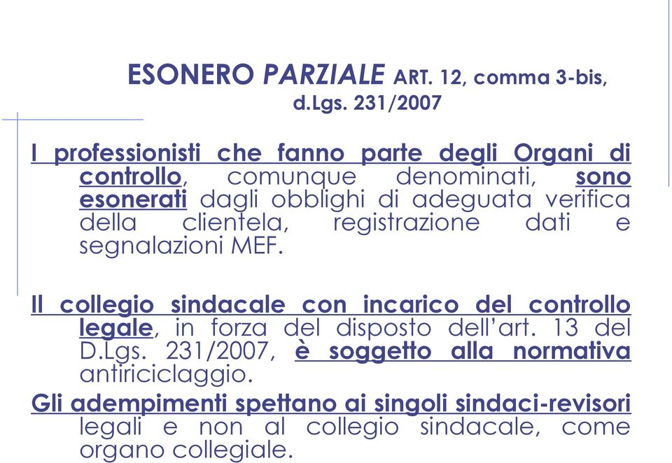 adeguata verifica della clientela, registrazione dati e segnalazioni MEF.