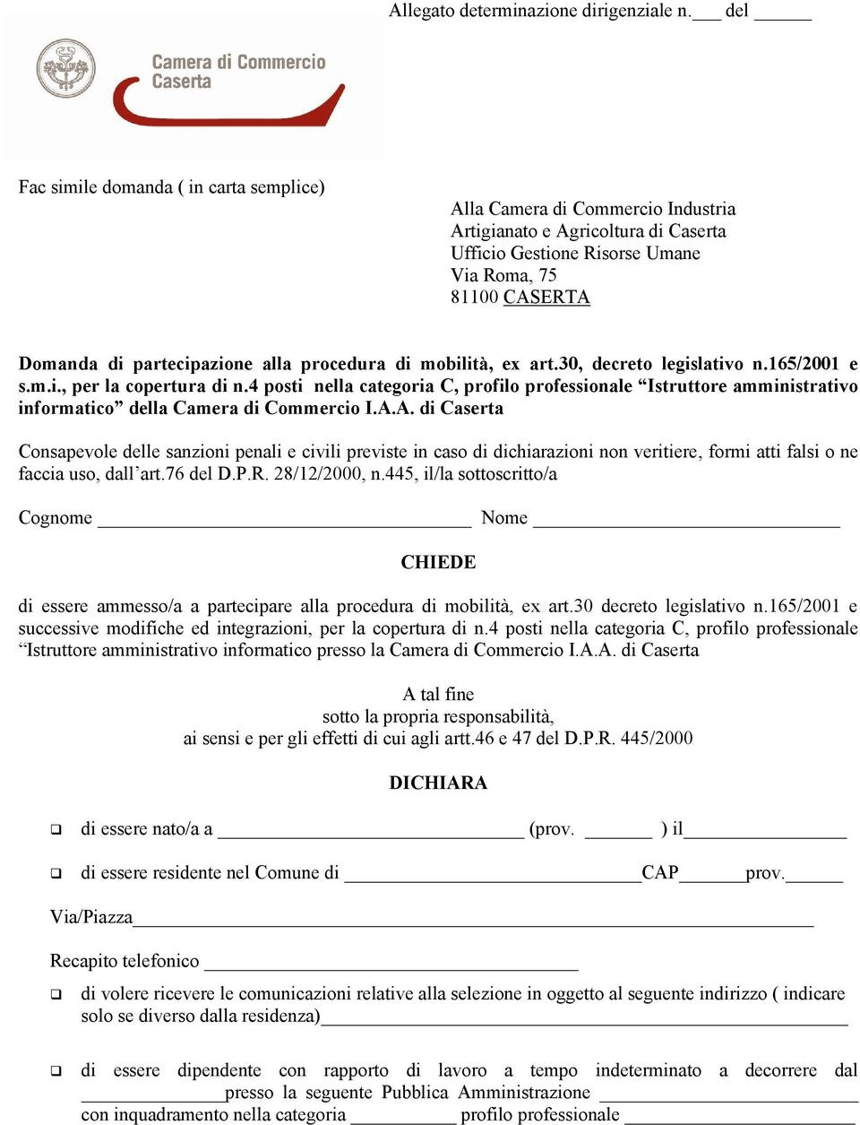 alla procedura di mobilità, ex art.30, decreto legislativo n.165/2001 e s.m.i., per la copertura di n.