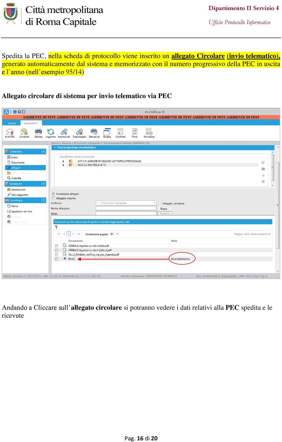 anno (nell esempio 95/14) Allegato circolare di sistema per invio telematico via PEC Andando a