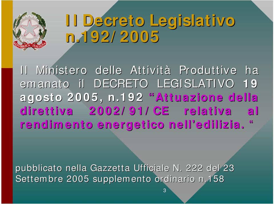 LEGISLATIVO 19 agosto 2005, n.