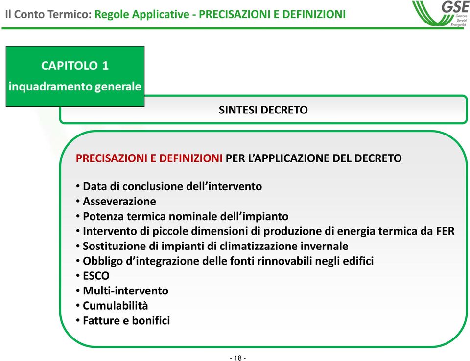 Intervento di piccole dimensioni di produzione di energia termica da FER Sostituzione di impianti di climatizzazione