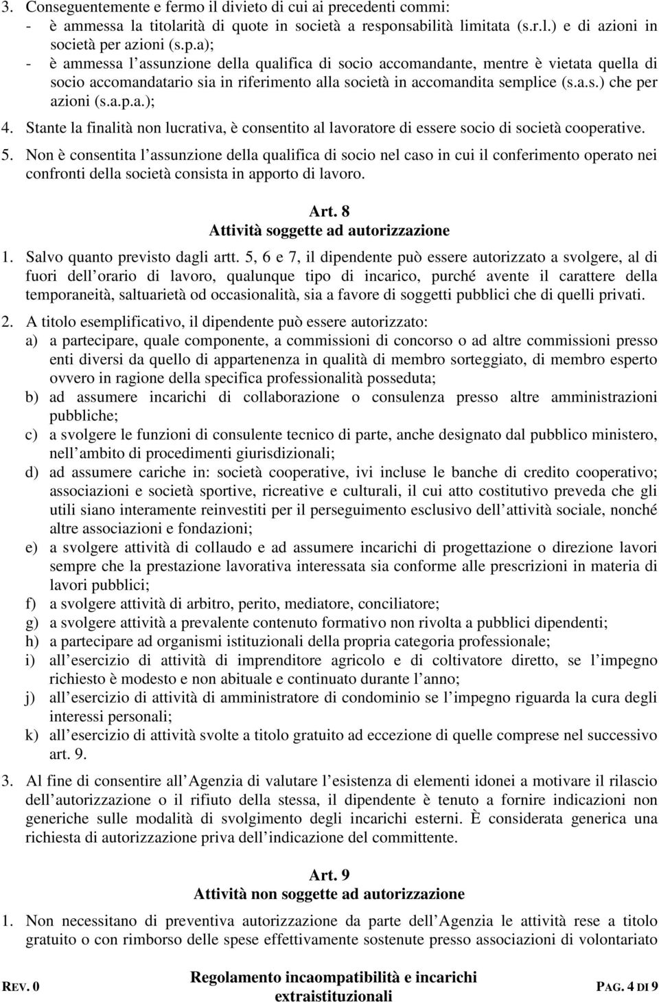 nsabilità limitata (s.r.l.) e di azioni in società pe