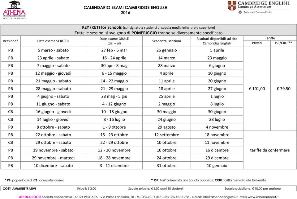 sabato 14-22 maggio 11 aprile 20 giugno PB 28 maggio - sabato 21-29 maggio 18 aprile 27 giugno PB 4 giugno - sabato 28 mag - 5 giu 25 aprile 1 luglio PB 11 giugno - sabato 4-12 giugno 2 maggio 8