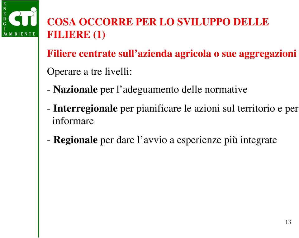 adeguamento delle normative - Interregionale per pianificare le azioni sul