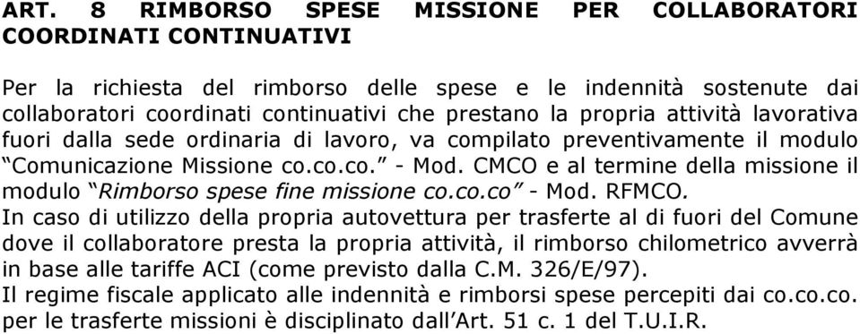 CMCO e al termine della missione il modulo Rimborso spese fine missione co.co.co - Mod. RFMCO.