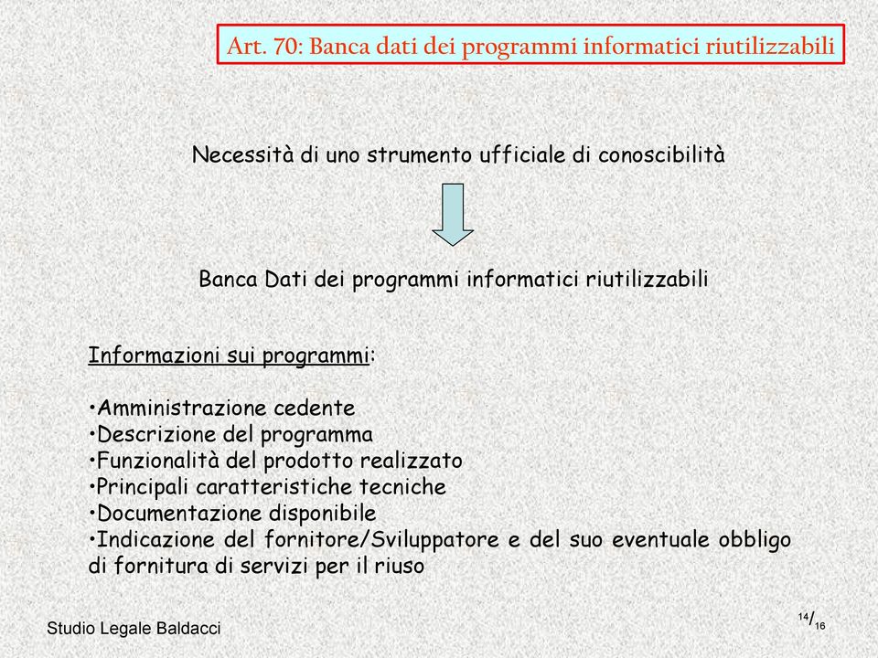 cedente Descrizione del programma Funzionalità del prodotto realizzato Principali caratteristiche tecniche